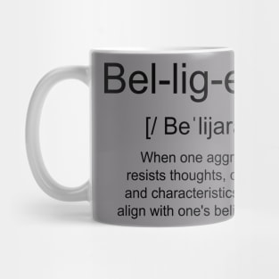 Belligerent - PSA The Mental Health Podcast Mug